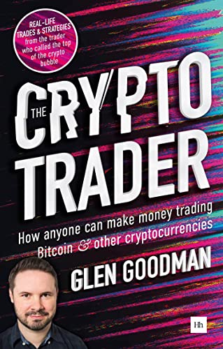 The Crypto Trader: How Anyone Can Make Money Trading Bitcoin & Other Cryptocurrencies