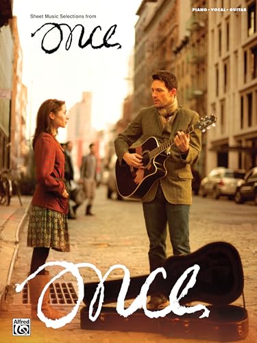 Once: Sheet Music from the Broadway Musical: Piano/Vocal/Guitar von Alfred Music