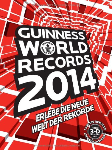 Guinness World Records Buch 2014 Guinness World Records Buch 2014 von Bibliographisches Institut Gmb