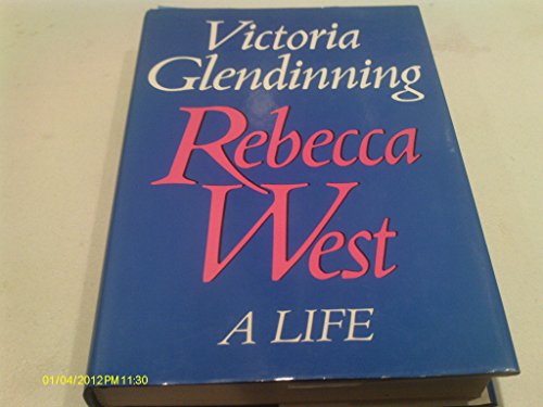 Rebecca West: Ein Leben