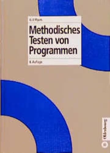 Methodisches Testen von Programmen von Oldenbourg