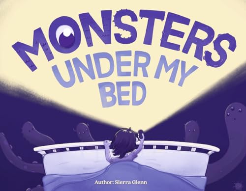 Monsters Under My Bed von Bookbaby