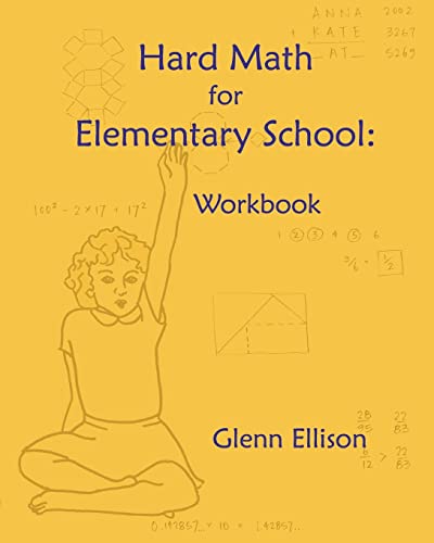 Hard Math for Elementary School: Workbook