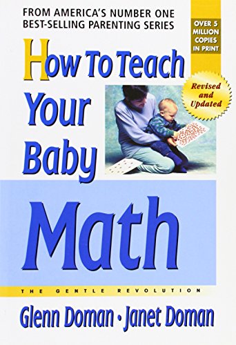 How To Teach Your Baby Math: The Gentle Revolution von Square One Publishers