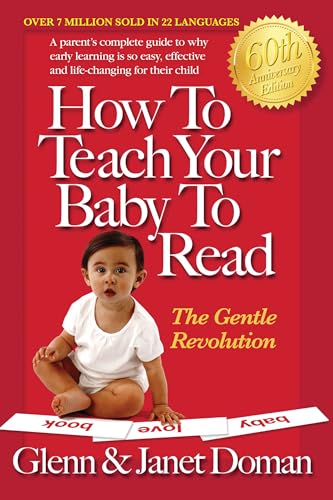 How to Teach Your Baby to Read: The Gentle Revolution