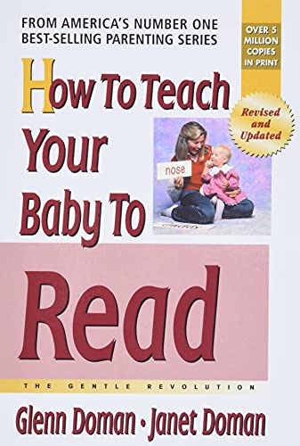 How to Teach Your Baby to Read: The Gentle Revolution