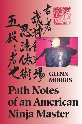 Path Notes of an American Ninja Master von Blue Snake Books