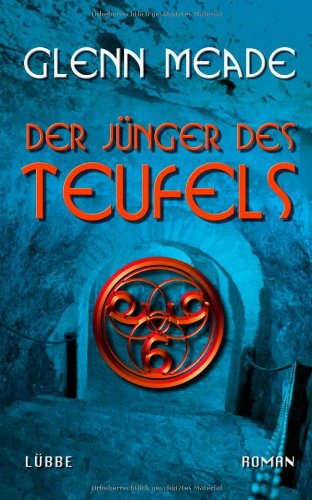 Der Jünger des Teufels: Thriller von Bastei Lübbe GmbH & Co.KG (Lübbe Verlag)