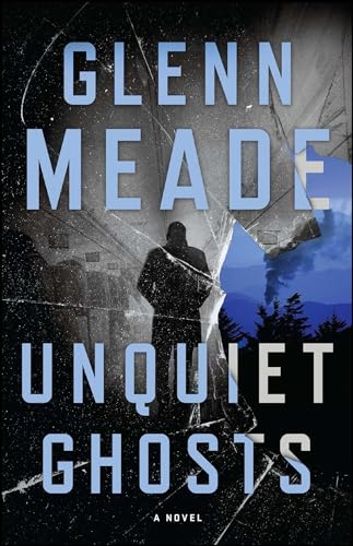 Unquiet Ghosts: A Novel