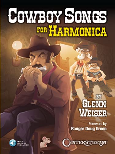 Cowboy Songs for Harmonica [With Access Code] von Centerstream Publications