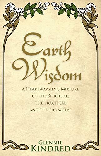 Earth Wisdom: A Heart-Warming Mixture of the Spiritual, the Practical and the Proactive von Hay House UK Ltd