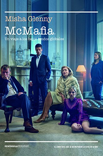 McMafia: Un viaje a los bajos fondos globales (REALIDAD)