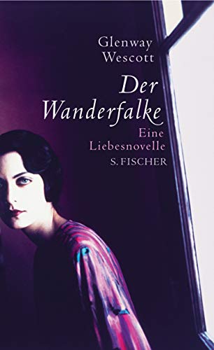 Der Wanderfalke: Eine Liebesnovelle von S. FISCHER
