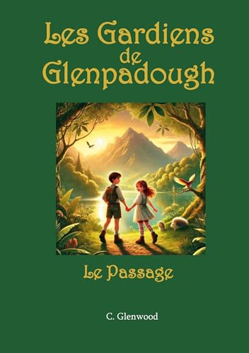 Les Gardiens de Glenpadough: Le Passage von BoD – Books on Demand – Frankreich