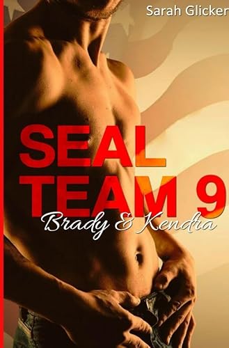 Seal Team 9: Brady & Kendra