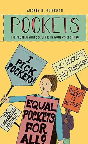 Pockets: The Problem with Society is in Women's Clothing