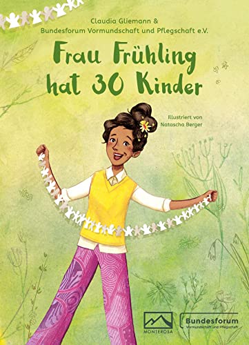 Frau Frühling hat 30 Kinder von Monterosa Verlag