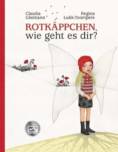Rotkäppchen, wie geht es dir?: Ausgezeichnet mit dem Tallinn Illustrations Triennial Award 2020. Bilderbuch von Monterosa Verlag