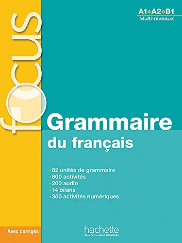 Focus: Grammaire Du Francais + Corriges + CD Audio + Parcours Digital: Focus: Grammaire Du Francais + CD Audio + Parcours Digital: Focus : Grammaire du français + CD audio MP3 + Parcours digital