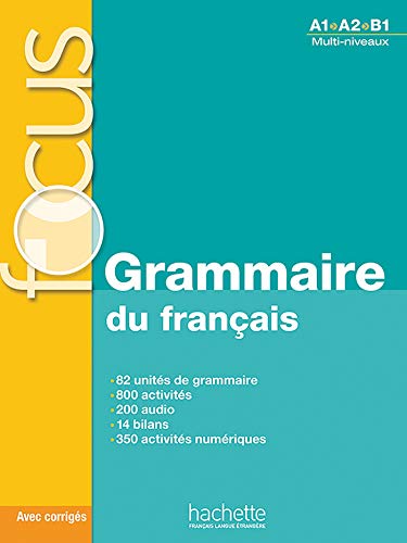 Focus: Grammaire Du Francais + Corriges + CD Audio + Parcours Digital: Focus: Grammaire Du Francais + CD Audio + Parcours Digital: Focus : Grammaire du français + CD audio MP3 + Parcours digital Focus: Grammaire Du Francais + Corriges + CD Audio + Parcours Digital: Focus: Grammaire Du Francais + CD Audio + Parcours Digital: Focus : Grammaire du français + CD audio MP3 + Parcours digital
