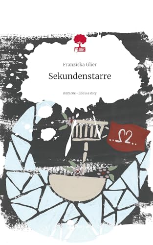 Sekundenstarre. Life is a Story - story.one von story.one publishing