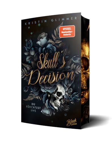 Skull's Decision: Du fürchtest uns | Mit wunderschönem Farbschnitt (Desired Obsession) von Black Edition