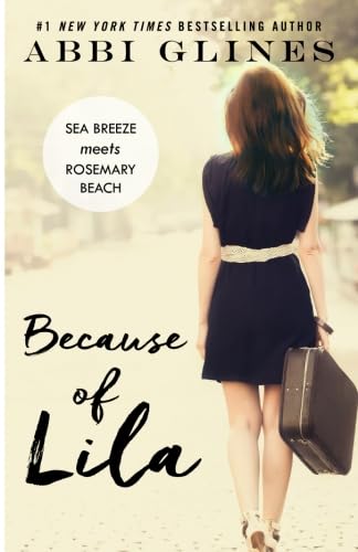 Because of Lila (Sea Breeze Meets Rosemary Beach, Band 2)