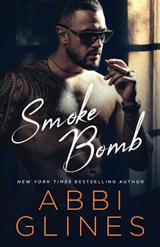 Smoke Bomb (Smoke Series, Band 3) von Independently published