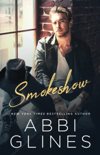 Smokeshow (Smoke Series, Band 1) von Independently published