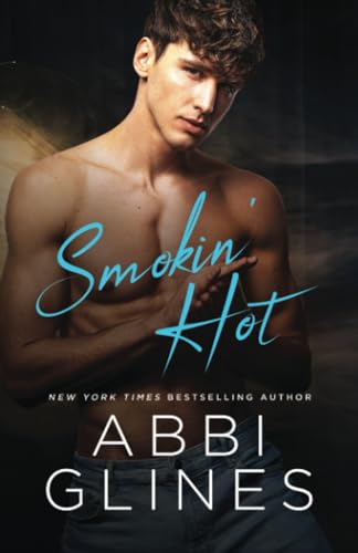Smokin' Hot (Smoke Series, Band 7) von Independently published