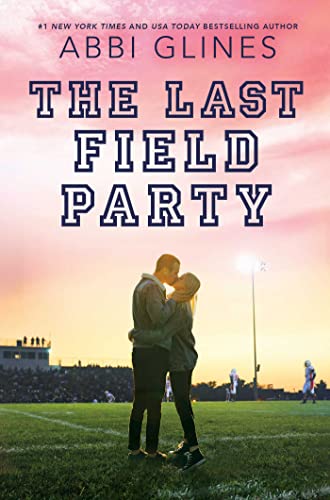 The Last Field Party von S&S Books for Young Readers
