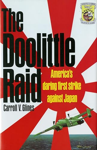 The Doolittle Raid: America's Daring First Strike Against Japan