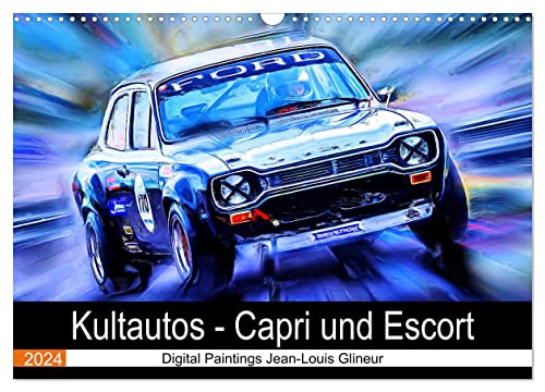 Kultautos - Capri und Escort (Wandkalender 2024 DIN A3 quer), CALVENDO Monatskalender