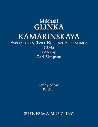 Kamarinskaya: Study score von Serenissima Music, Inc.