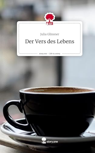 Der Vers des Lebens. Life is a Story - story.one von story.one publishing