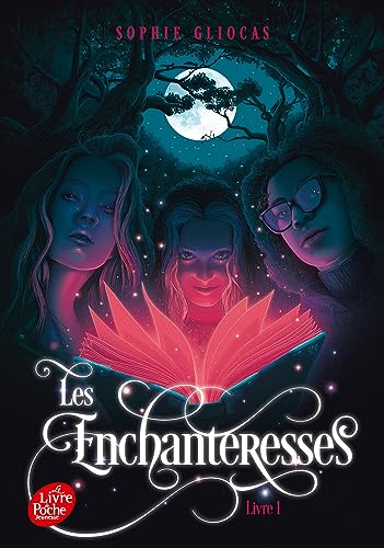 Les Enchanteresses - Livre 1: Le grimoire volé von POCHE JEUNESSE