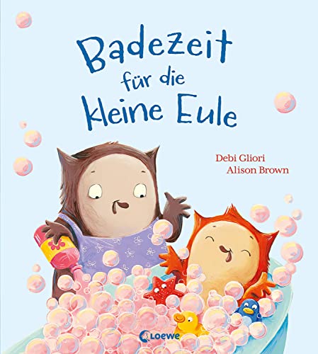 Badezeit für die kleine Eule: Mit diesem Bilderbuch macht Baden Spaß - Für Kinder ab 3 Jahren zum Vorlesen Badezeit für die kleine Eule: Mit diesem Bilderbuch macht Baden Spaß - Für Kinder ab 3 Jahren zum Vorlesen