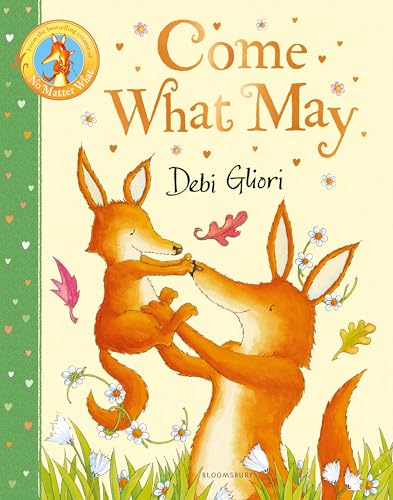 Come What May von Bloomsbury Children's Books