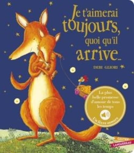 Je t'aimerai toujours quoi qu'il arrive - Livre sonore NED von GAUTIER LANGU.