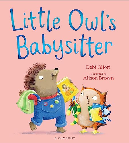 Little Owl's Babysitter von Bloomsbury Children's Books