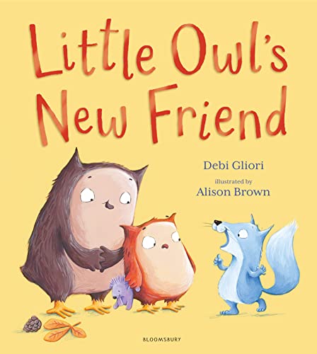 Little Owl's New Friend Little Owl's New Friend von Bloomsbury