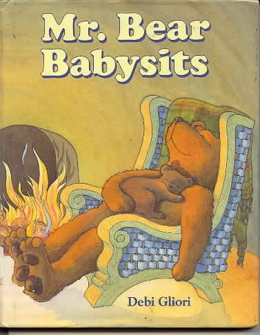 Mr. Bear Babysits (Picture Books)