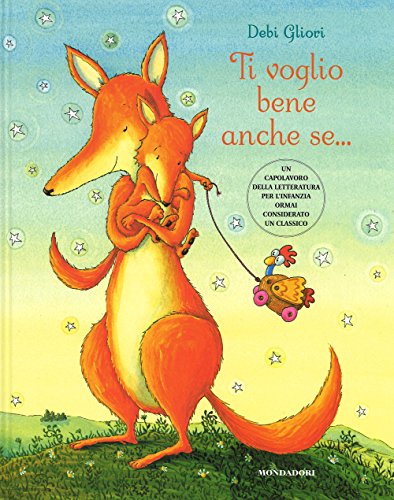 Ti voglio bene anche se... (Leggere le figure)