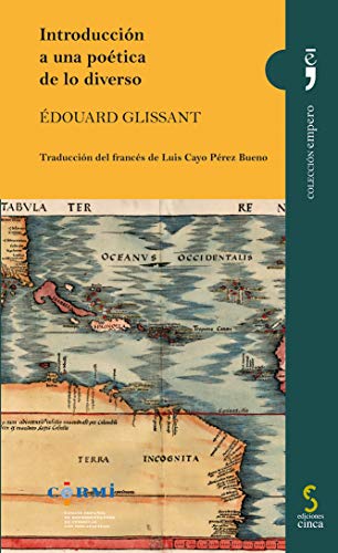 Introducción a una poética de lo diverso (Empero, Band 10) von Ediciones Cinca, S.A.