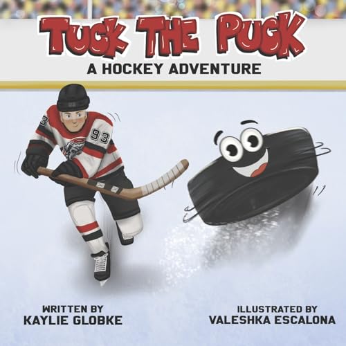 Tuck the Puck: A Hockey Adventure von Bookbaby