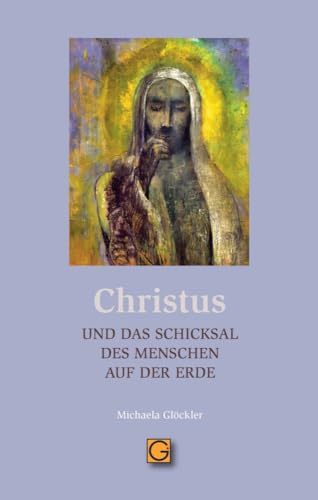CHRISTUS und das Schicksal des Menschen auf der Erde von Gesundheitspflege initiativ