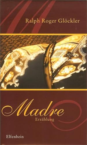 Madre: Erzählung Madre: Erzählung
