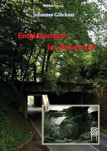 Entgleisungen im Bahnwald