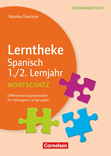 Lerntheke - Spanisch: Wortschatz 1./2. Lernjahr - Differenzierungsmaterialien für heterogene Lerngruppen - Kopiervorlagen