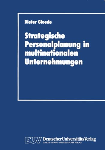 Strategische Personalplanung in Multinationalen Unternehmungen
